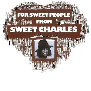 SHERRELL SWEET CHARLES - FOR SWEET PEOPLE FROM