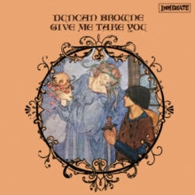 Browne,duncan - Give Me Take You