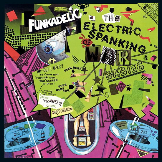 FUNKADELIC - ELECTRIC SPANKING OF WAR BABIES