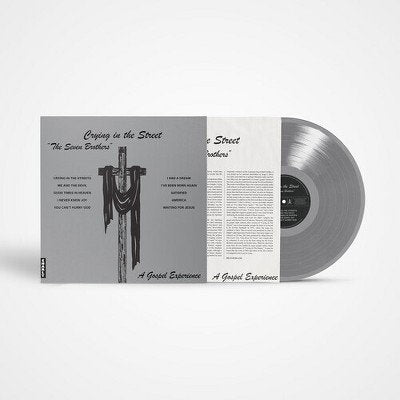 SEVEN BROTHERS - CRYING IN THE STREET (DELUXE/SILVER VINYL)