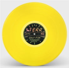 Terr - Only For Tonight (yellow Vinyl)