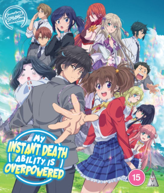 MY INSTANT DEATH ABILITY IS OVERPOWERED - MY INSTANT DEATH ABILITY IS OVERPOWERED