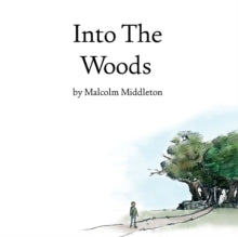 Middleton,malcolm - Into The Woods (white Vinyl)