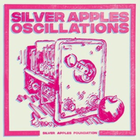 SILVER APPLES - OSCILLATIONS STUDIO MIX/THE EDGE OF WONDER (ANDREW WEATHERALL REMIX)