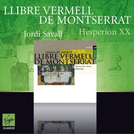 SAVALL,JORDI / HESPERION XX - LLIBRE VERMELL DE MONTSERRAT