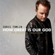 Tomlin,chris - How Great Is Our God: Essential Collection