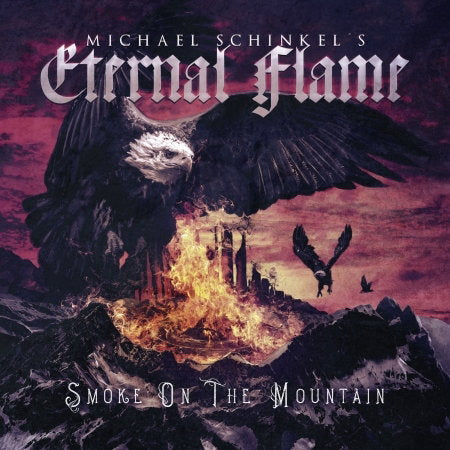 SCHINKELS,MICHAEL ETERNAL FLAME - SMOKE ON THE MONTAIN