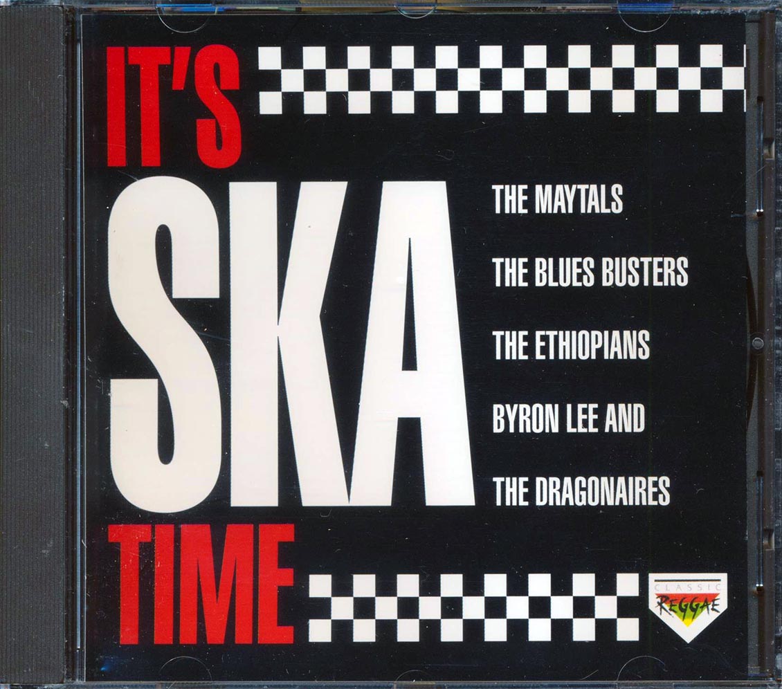 Toots & The Maytals, Byron Lee, The Blues Busters, The Ethiopians, Etc. - It's Ska Time