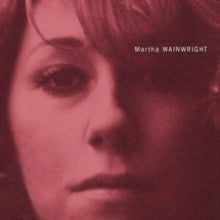 Wainwright,martha - Martha Wainwright (20th Anniversary Edition)