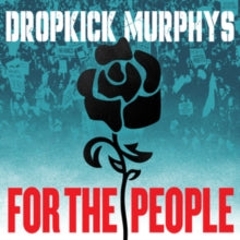 Dropkick Murphys - For The People (2lp)