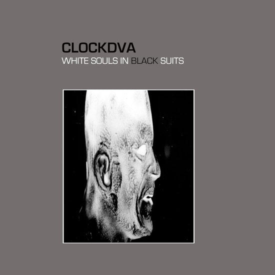 CLOCK DVA - WHITE SOULS IN BLACK SUITS (2LP)
