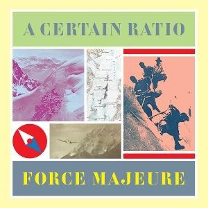 CERTAIN RATIO - FORCE MAJEURE