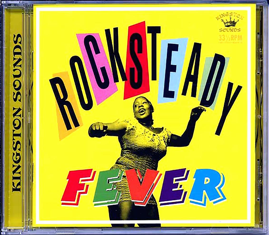 Lester Sterling, Roy Shirley, Uniques, Dawn Penn, Etc. - Rocksteady Fever