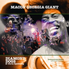 Diamond Dogs / Spedding,chris - Macon Georgia Giants