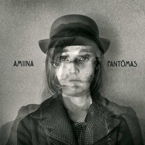 AMIINA - FANTOMAS