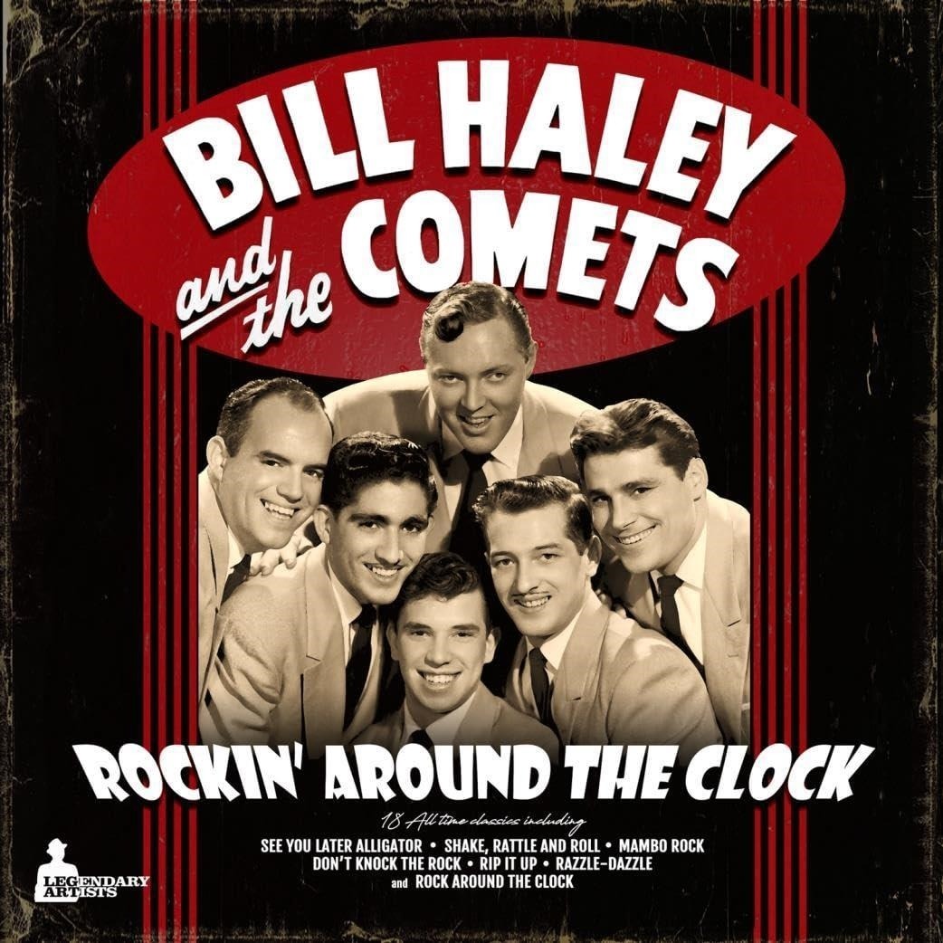 HALLEY,BILL & HIS COMETS - ROCKIN' AROUND THE CLOCK