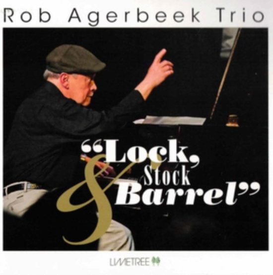 AGERBEEK,ROB TRIO - LOCK, STOCK & BARREL