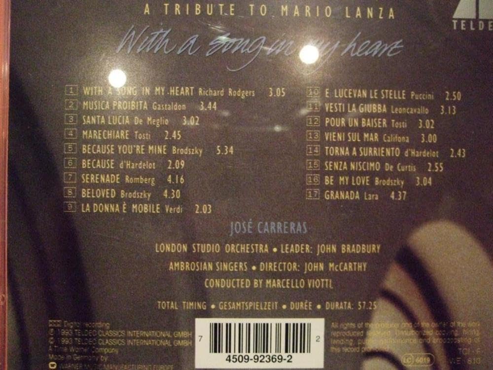 With a Song in My Heart: A Tribute to Mario Lanza (CD) by José Carreras (tenor), Ambrosian Singers (choir, chorus), London Studio Orchestra, Marcello Viotti (conductor)
