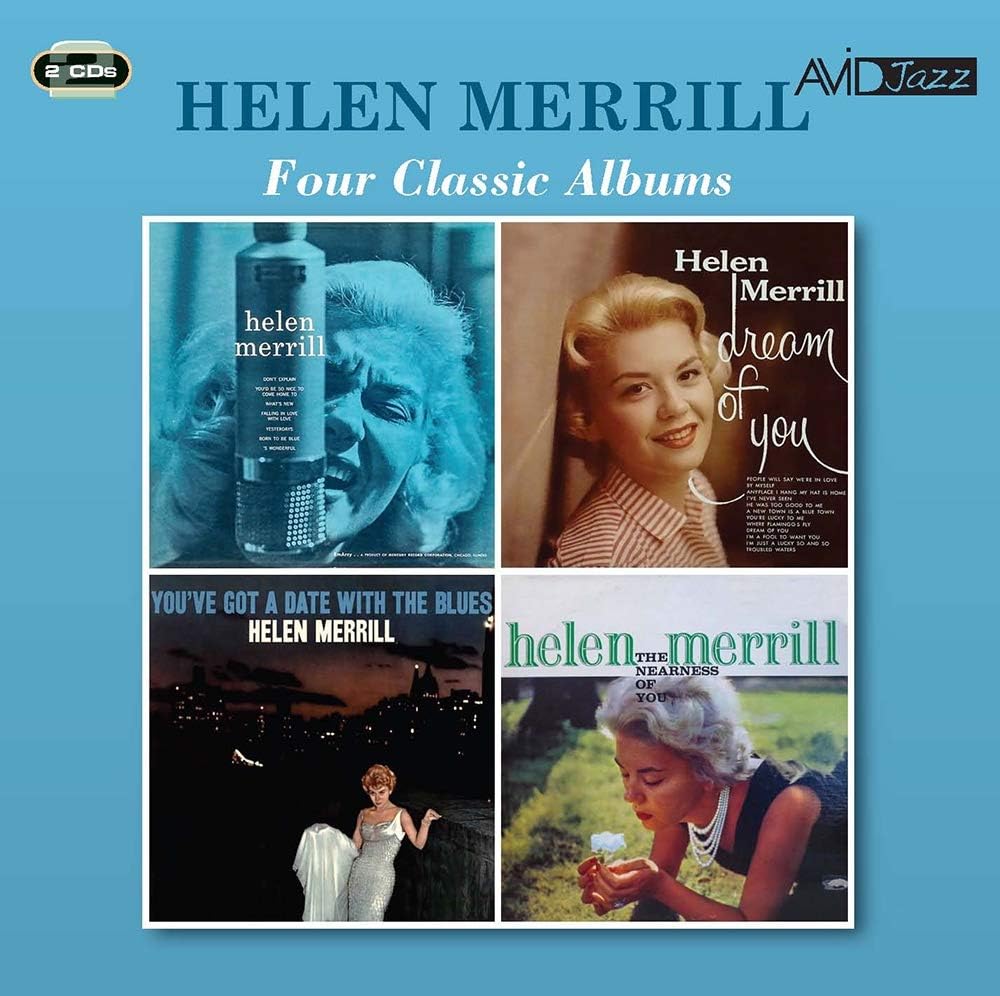 MERRILL,HELEN - HELEN MERRILL / DREAM OF YOU / YOU'VE GOT A DATE WITH THE BLUES / NEARNESS OF YOU