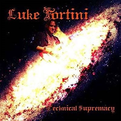 FORTINI,LUKE - TECHNICAL SUPREMACY