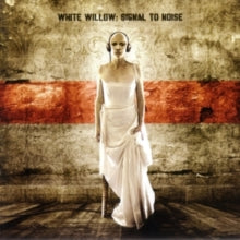 White Willow - Signal To Noise (remaster) (bone White Vinyl)