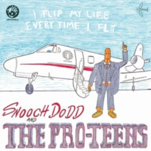 Pro-teens - I Flip My Life Every Time I Fly