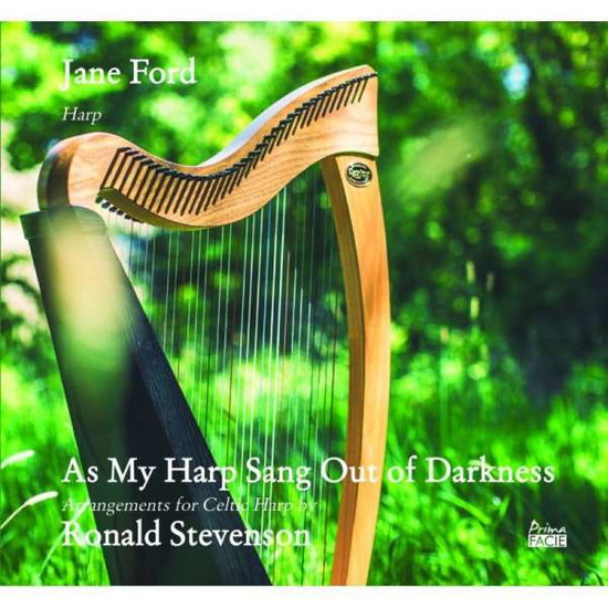FORD,JANE - AS MY HARP SANG OUT OF DARKNESS