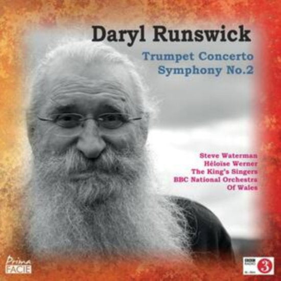 BBC NATIOANL ORCHESTRA OF WALES; DARYL RUNSWICK; THE KING'S SINGERS - DARYL RUNSWICK: CONCERTO FOR TRUMPET & SYMPHONY NO. 2