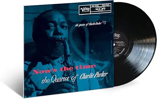 Charlie Parker - Now's The Time: The Genius Of Charlie Parker # 3 (Verve By Request Ser ies) - Special Interest - Vinyl