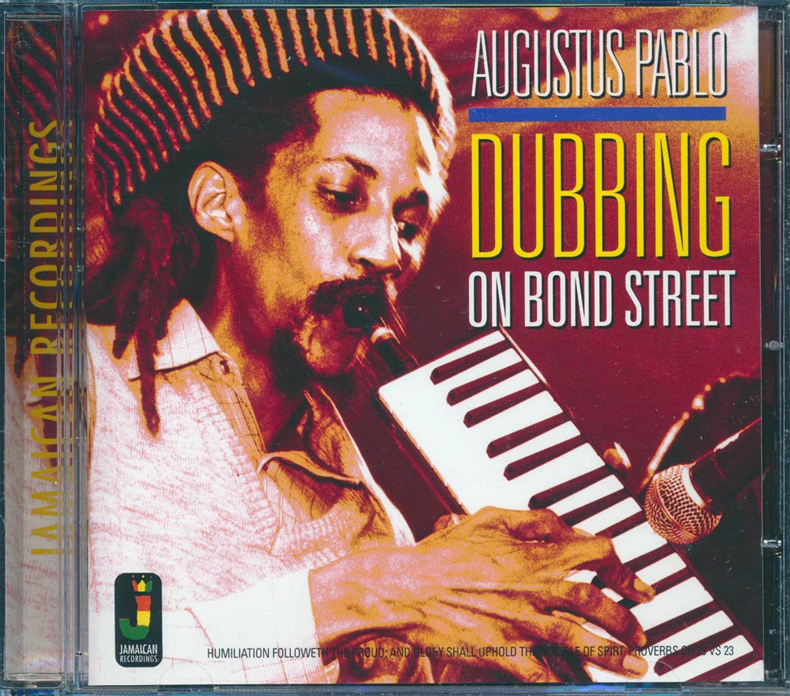 Augustus Pablo - Dubbing On Bond Street