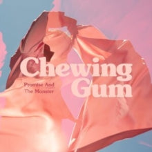 Promise & The Monster - Chewing Gum (bubble Gum Pink Vinyl) (i)