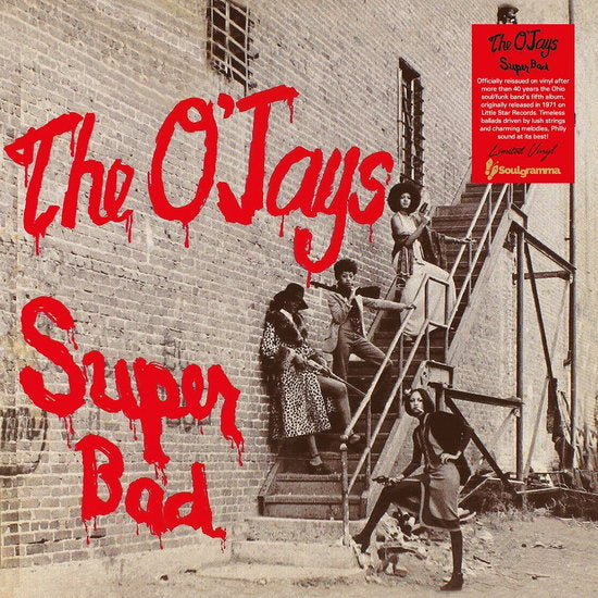 O'JAYS - SUPERBAD