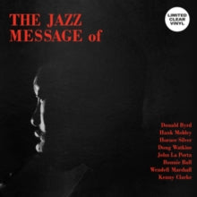 Byrd,donald; Hank Mobley; Horace Silver; Doug Watkins; John La Porta; Ronnie Ball; Wendell Marshall - Jazz Message Of