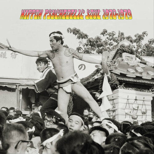 VARIOUS ARTISTS - NIPPON PSYCHEDELIC SOUL 1970-1979