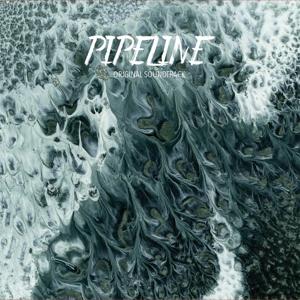 PIPELINE O.S.T. - PIPELINE O.S.T.