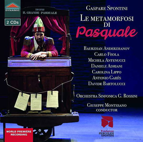 VARIOUS ARTISTS - SPONTINI: LE METAMORFOSI DI PASQUALE
