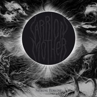 CARRION MOTHER - NOTHING REMAINS