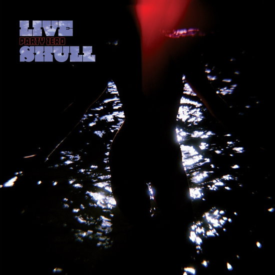 LIVE SKULL - PARTY ZERO (IMPORT)