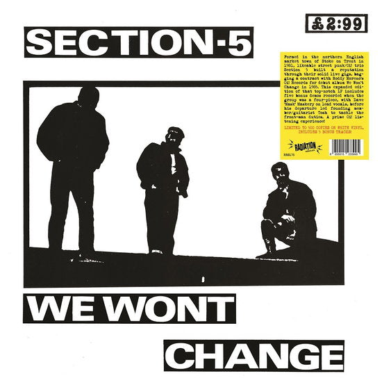 SECTION 5 - WE WON'T CHANGE (WHITE VINYL)