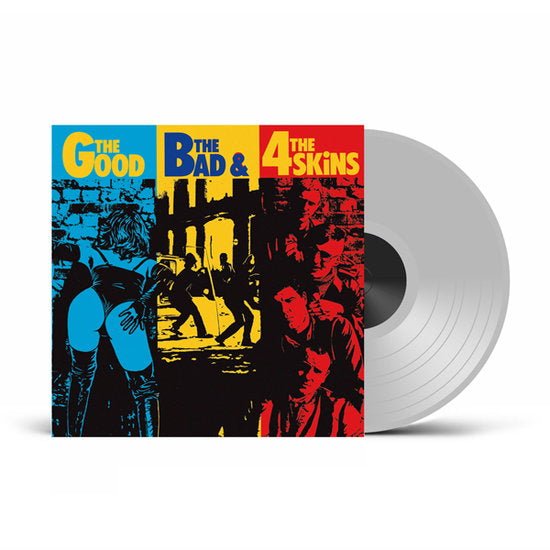 4 SKINS - GOOD.THE BAD &  THE UGLY (CLEAR VINYL)