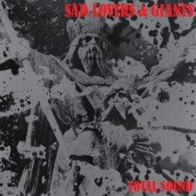 Sad Lovers And Giants - Total Sound