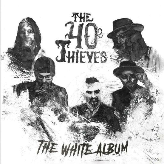 FOURTY THIEVES - WHITE ALBUM