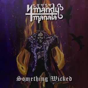 MANALA,MANDY - SOMETHING WICKED