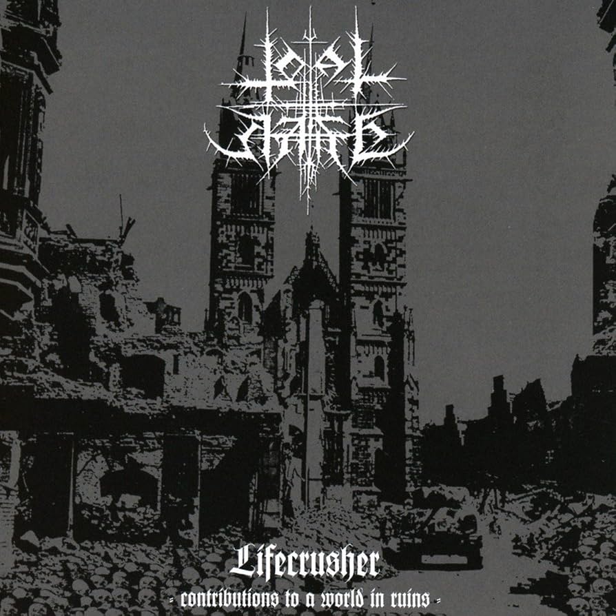 TOTAL HATE - LIFECRUSHER: CONTRIBUTIONS TO A WORLD IN RUINS
