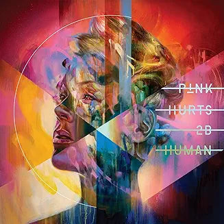 Pink - Hurts 2B Human - Music & Performance - CD