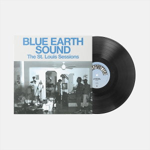 BLUE EARTH SOUND - ST. LOUIS SESSIONS EP