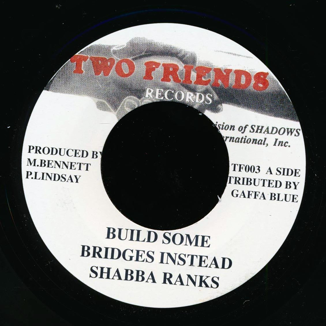 Shabba Ranks - Build Some Bridges Instead  /  Version (rhythm: "Dennis Brown - No More Walls")