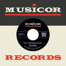 Parrish,dean; Porgy & The Monarchs - Bricks, Broken Bottles & Sticks / My Heart Cries For You