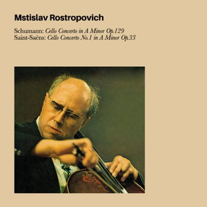 ROSTROPOVICH,MSTISLAV - SCHUMANN: CLO CTO / SAINT-SAENS: CLO CTO NO.1