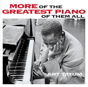 TATUM,ART - MORE OF GREATEST PNO OF THEM ALL / STILL MORE